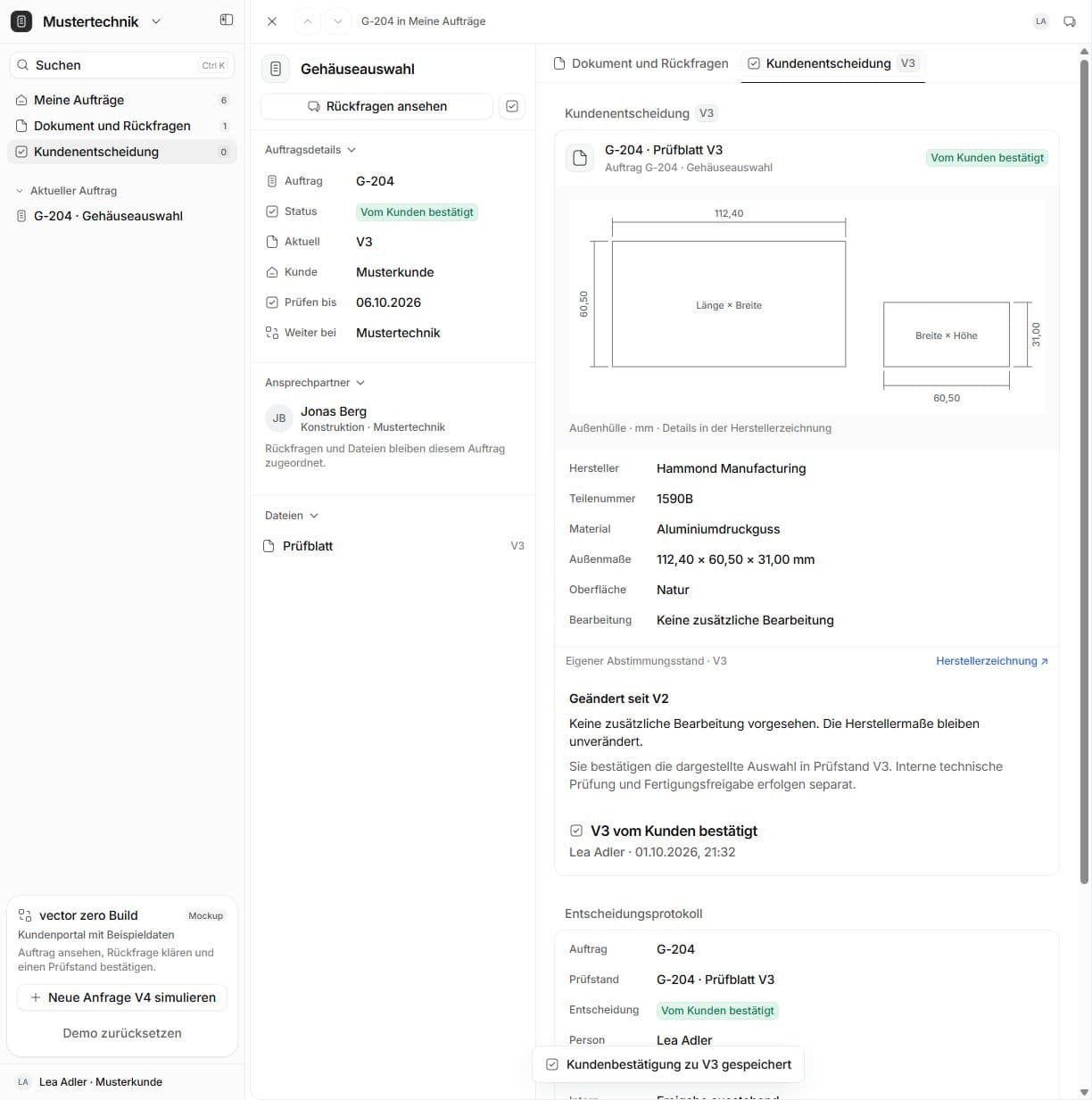 Bestätigte Gehäuseauswahl mit Person und Zeitpunkt sowie separater interner technischer Prüfung und Fertigungsfreigabe